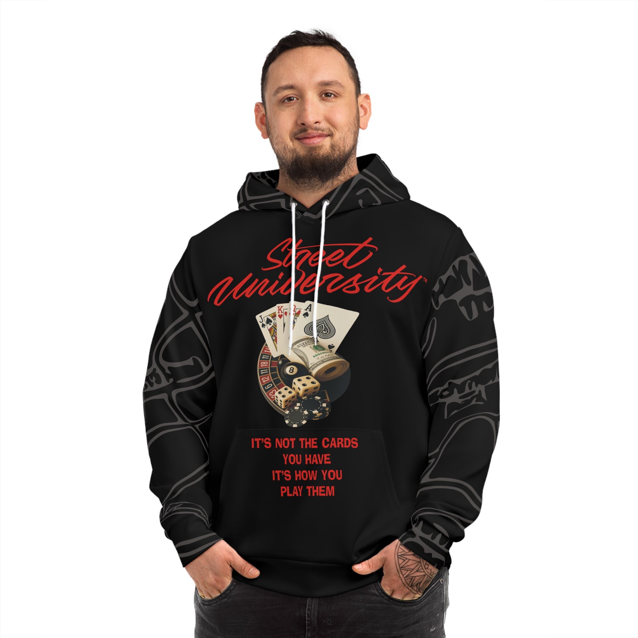 Its Not the Cards You Have Hoodie - Street University the card black hoodie for street university, its not the cards you have, its how you play them